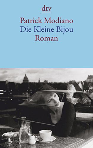 Die Kleine Bijou: Roman von dtv Verlagsgesellschaft